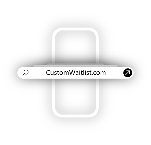 Custom Waitlist